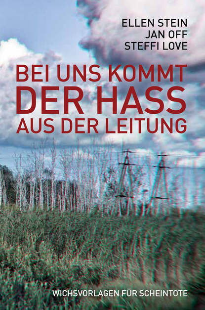 Bei uns kommt der Hass aus der Leitung - Wichsvorlagen für Scheintote
