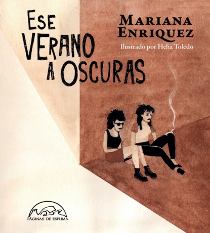 Enriquez Mariana: Ese verano a oscuras