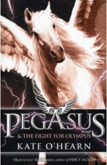 O`Hearn Kate: Pegasus and the Fight for Olympus