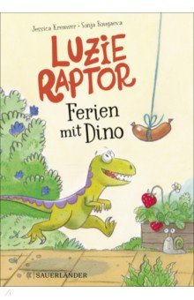 Kremser Jessica: Luzie Raptor. Ferien mit Dino