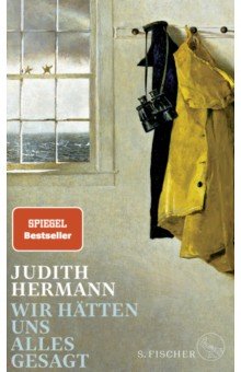Hermann Judith: Wir hatten uns alles gesagt
