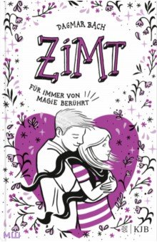 Bach Dagmar: Zimt. Für immer von Magie berührt