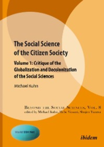 Kuhn Michael: The Social Science of the Citizen Society