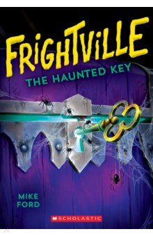 Ford Mike: The Haunted Key