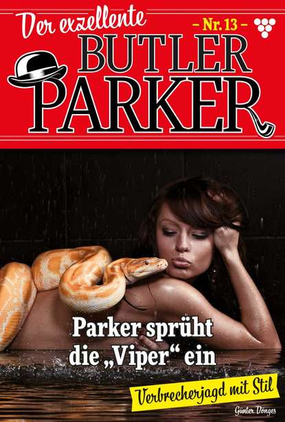 Der exzellente Butler Parker 13 – Kriminalroman