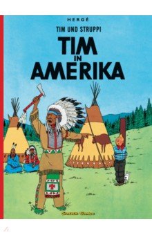 Herge: Tim Und Struppi. Tim in Amerika