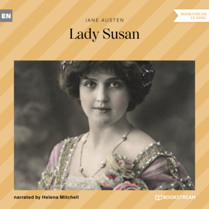 Остин Джейн: Lady Susan (Unabridged)