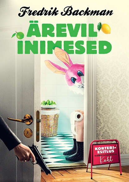Backman Fredrik: Ärevil inimesed