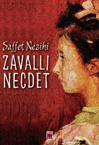 Nezihi Saffet: Zavallı Necdet