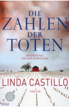 Castillo Linda: Kate Burkholder ermittelt. Band 1. Die Zahlen der Toten