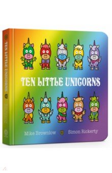 Brownlow Mike: Ten Little Unicorns