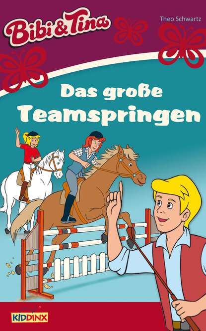 Bibi & Tina - Das große Teamspringen - Roman zum Hörspiel