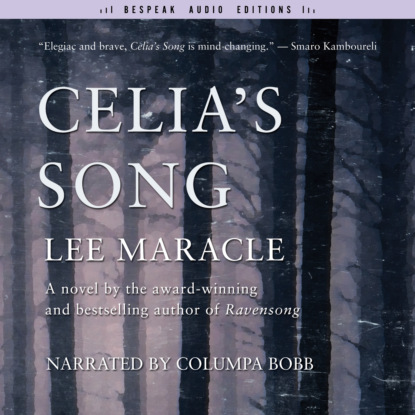 Maracle Lee: Celia's Song (Unabridged)