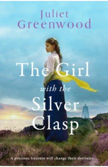 Greenwood Juliet: The Girl with the Silver Clasp