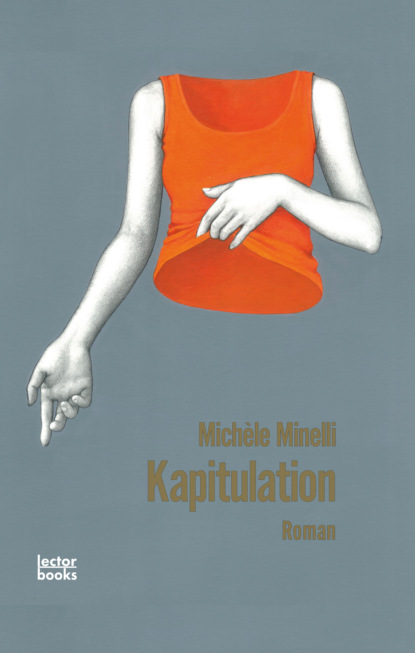 Minelli Michèle: Kapitulation
