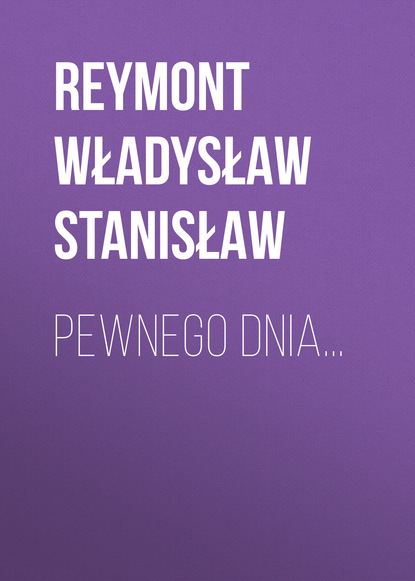 Pewnego dnia…