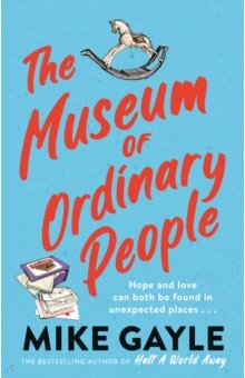 Gayle Mike: The Museum of Ordinary People