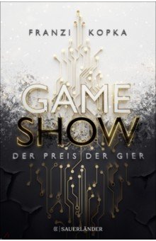 Kopka Franzi: Der Preis der Gier