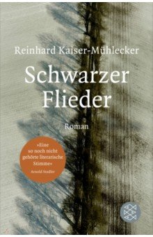 Kaiser-Muhlecker Reinhard: Schwarzer Flieder