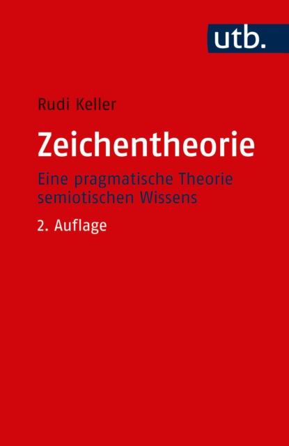 Keller Rudi: Zeichentheorie