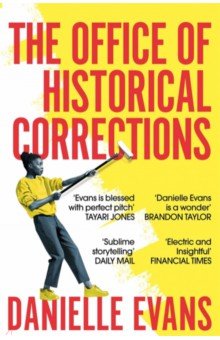 Evans Danielle: The Office of Historical Corrections