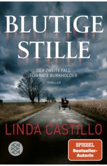 Castillo Linda: Kate Burkholder ermittelt. Band 2. Blutige Stille