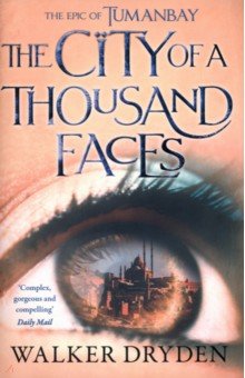 Dryden Walker: The City of a Thousand Faces