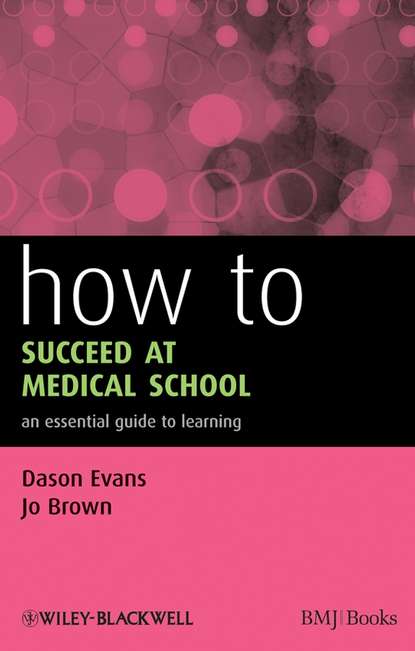 Brown Jo: How to Succeed at Medical School