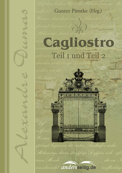Dumas Alexandre: Cagliostro - Teil 1 und Teil 2