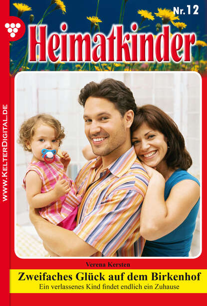 Heimatkinder 12 – Heimatroman - Zweifaches Glück auf dem Birkenhof