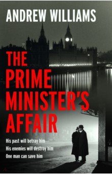 Williams Andrew: The Prime Minister's Affair