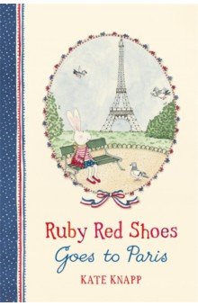 Knapp Kate: Ruby Red Shoes Goes To Paris