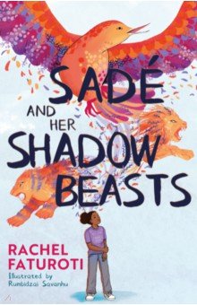 Faturoti Rachel: Sade and Her Shadow Beasts