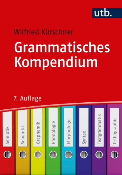 Kürschner Wilfried: Grammatisches Kompendium