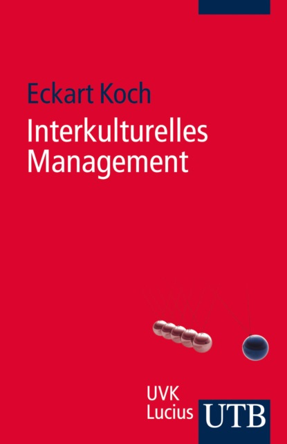 Koch Eckart: Interkulturelles Management