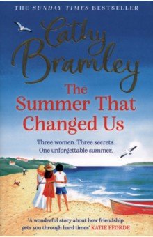 Bramley Cathy: The Summer That Changed Us