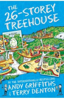 Griffiths Andy: The 26-Storey Treehouse