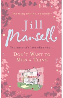 Mansell Jill: Don't Want To Miss A Thing