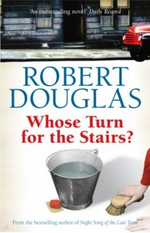 Douglas Robert: Whose Turn for the Stairs?