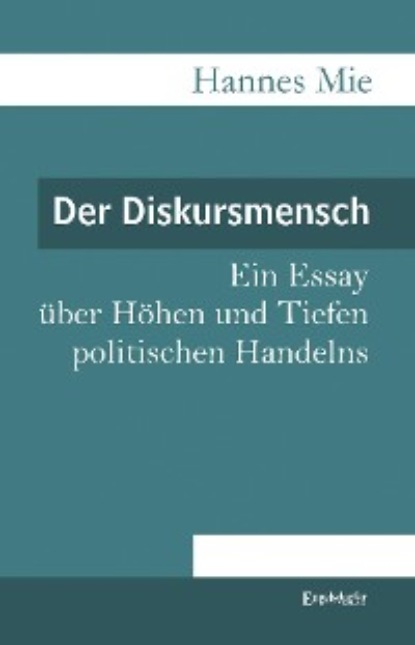 Mie Hannes: Der Diskursmensch