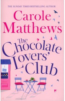 Matthews Carole: The Chocolate Lovers' Club