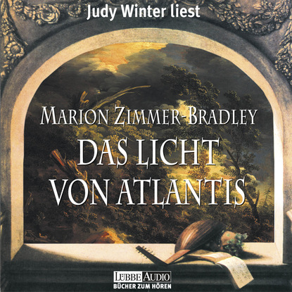 Bradley Marion Zimmer: Das Licht von Atlantis