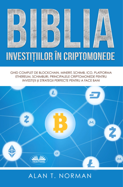 T. Alan Norman: Biblia Investițiilor În Criptomonede