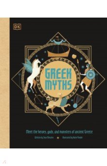 Menzies Jean: Greek Myths. Meet the heroes, gods, and monsters of ancient Greece