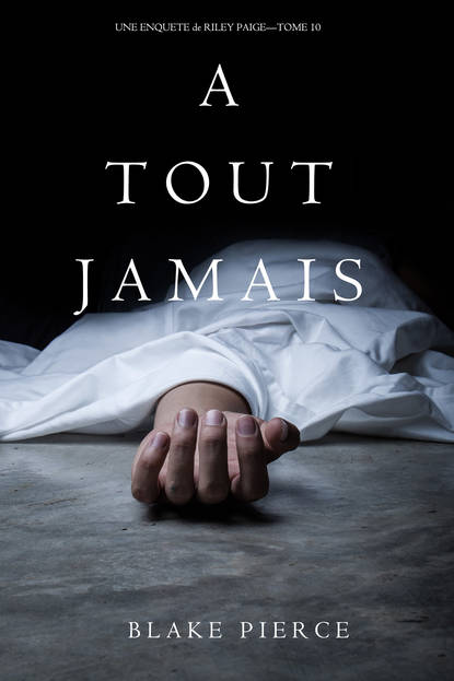 A Tout Jamais