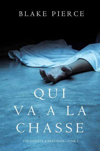 Qui va à la chasse