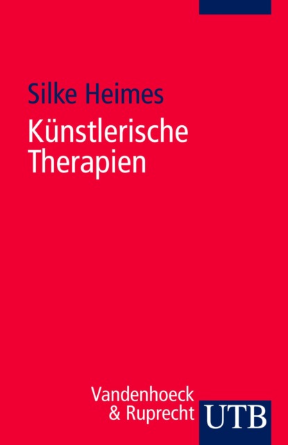 Heimes Silke: Künstlerische Therapien