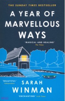 Winman Sarah: A Year of Marvellous Ways