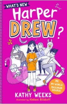 Weeks Kathy: What's New, Harper Drew?