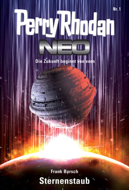 Perry Rhodan Neo 1: Sternenstaub